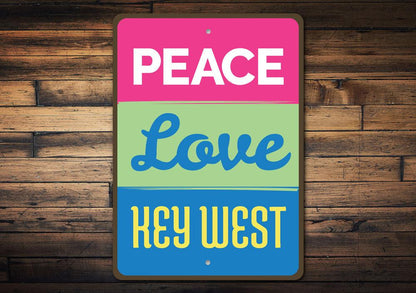 Peace, Love & Key West — Coastal Spirit Sign