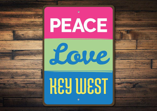 Peace, Love & Key West — Coastal Spirit Sign