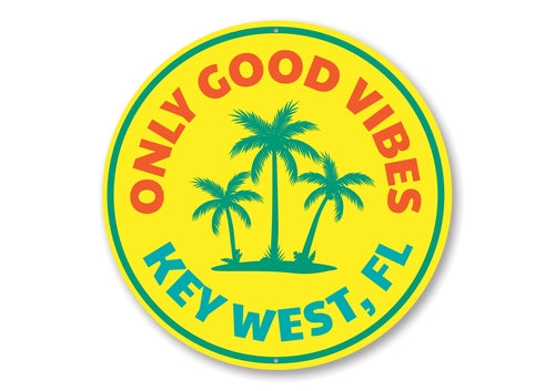 Good Vibes, Key West — Coastal Wall Sign